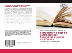 Extracción y ciclaje de nutrientes por Eucalyptus globulus en Uruguay - González, Alejandro;Hernandez, Jorge;Pino, Amabelia del