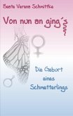 Von nun an ging's ... Von nun an ging's ...
