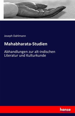 Mahabharata-Studien - Dahlmann, Joseph