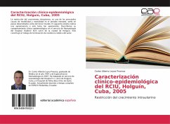Caracterización clínico-epidemiológica del RCIU, Holguín, Cuba, 2005