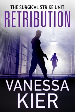 Retribution (The Surgical Strike Unit, #3) (eBook, ePUB) - Kier, Vanessa