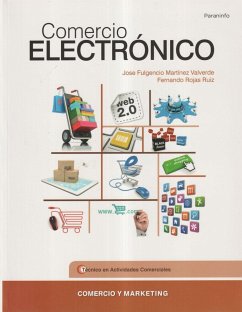 Comercio electrónico - Martínez Valverde, José Fulgencio; Rojas Ruiz, Fernando