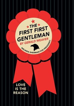 The First First Gentleman - Weaver, Gerald