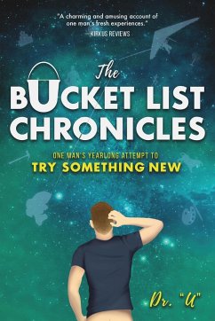 The Bucket List Chronicles - Uniszkiewicz, Rob