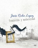 Jesús Rubio Lapaz : tradición y modernidad