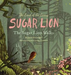 The Land of the Living Sugar Lion - Sivewright, Jason