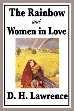 The Rainbow and Women in Love - Lawrence, D. H.