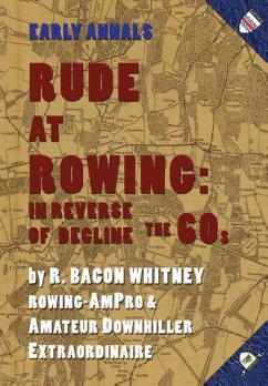 Rude at Rowing - Whitney, R. Bacon