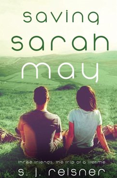 Saving Sarah May - Reisner, S. J.