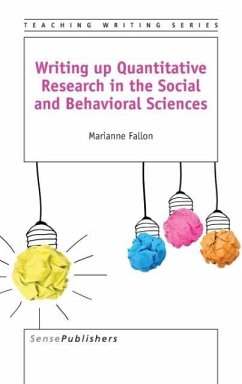 Writing Up Quantitative Research in the Social and Behavioral Sciences - Fallon, Marianne