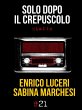 Solo dopo il crepuscolo (eBook, ePUB) - Bild 1