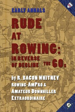 Rude at Rowing - Whitney, R. Bacon