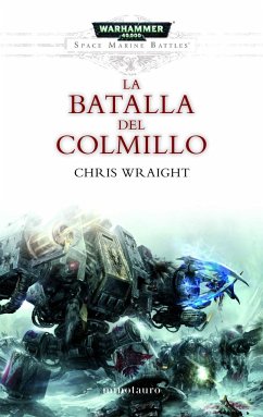 La batalla del Colmillo - Wraight, Chris