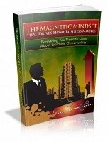 The Magnetic Mindset That Drives Home Business Model (eBook, PDF) - Collectif, Ouvrage