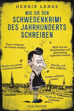 Wie Sie den Schwedenkrimi des Jahrhunderts schreiben (eBook, ePUB) - Lange, Henrik