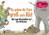 So gehen die Tiere groß aufs Klo!... - Bild 1