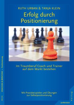 Erfolg durch Positionierung (eBook, ePUB) - Urban, Ruth; Klein, Tanja