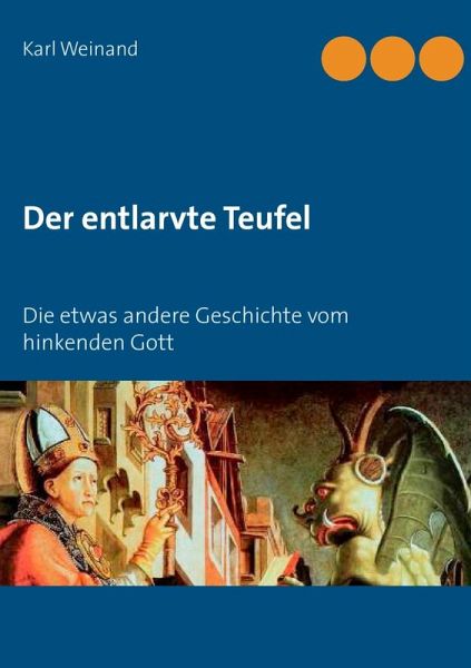Der entlarvte Teufel (eBook, ePUB) Der entlarvte Teufel (eBook, ePUB)