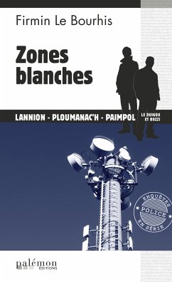 Zones blanches (eBook, ePUB) - Le Bourhis, Firmin