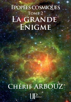 La grande Énigme (eBook, ePUB) - Arbouz, Chérif