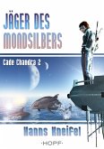 Cade Chandra 2: Jäger des Mondsilbers (eBook, ePUB)
