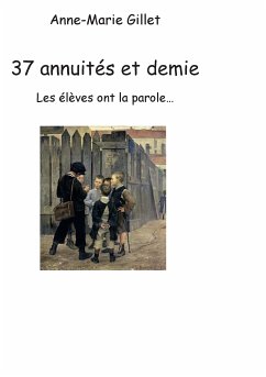 37annuités et demie (eBook, ePUB) - Gillet, Anne-Marie