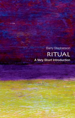 Ritual: A Very Short Introduction (eBook, ePUB) - Stephenson, Barry