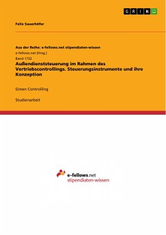 Außendienststeuerung im Rahmen des Vertriebscontrollings. Steuerungsinstrumente und ihre Konzeption (eBook, ePUB)