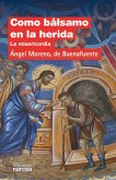 Como bálsamo en la herida (eBook, ePUB)