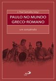 Paulo no mundo greco-romano (eBook, ePUB)