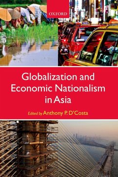 Globalization and Economic Nationalism in Asia (eBook, ePUB)