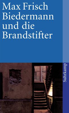 Biedermann und die Brandstifter (eBook, ePUB) - Frisch, Max