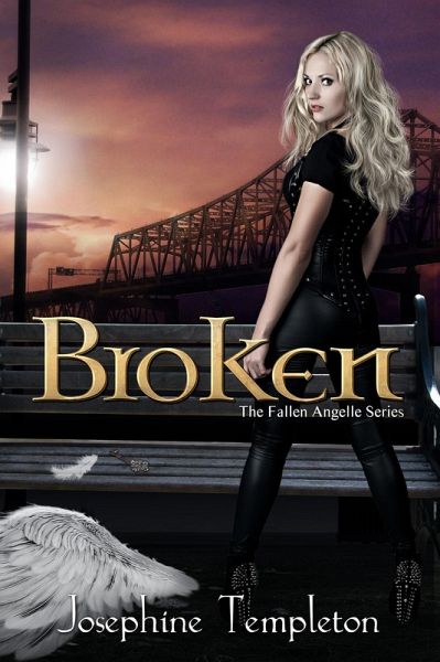 Broken (The Fallen Angelle Series, #2) (eBook, ePUB)