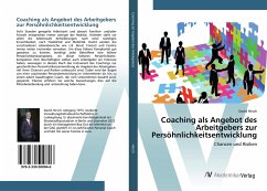 Coaching als Angebot des Arbeitgebers zur Persöhnlichkeitsentwicklung - Hirsch, David