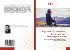 DN@, outil de la réforme de l'accueil des demandeurs d'asile - Valot, Grégory