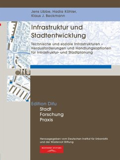 Infrastruktur und Stadtentwicklung (eBook, PDF) - Beckmann, Klaus J.; Köhler, Hadia; Libbe, Jens
