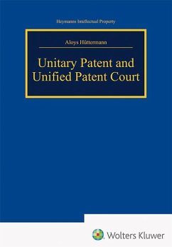 Unitary Patent and Unified Patent Court - Hüttermann, Aloys