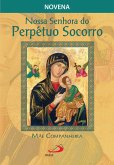 Nossa Senhora do Perpétuo Socorro, mãe companheira (eBook, ePUB)