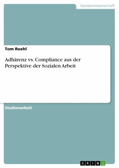 Cover Adhärenz vs. Compliance aus der Perspektive der Sozialen Arbeit (eBook, ePUB)