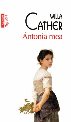 Ántonia mea (eBook, ePUB) - Cather, Willa