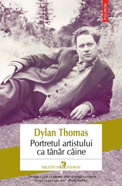 Portretul artistului ca tânăr câine (eBook, ePUB) - Thomas, Dylan