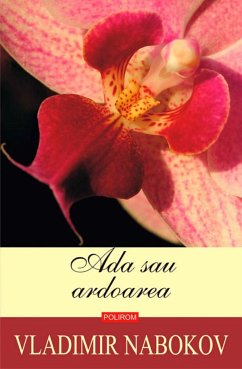 Ada sau ardoarea (eBook, ePUB) - Nabokov, Vladimir