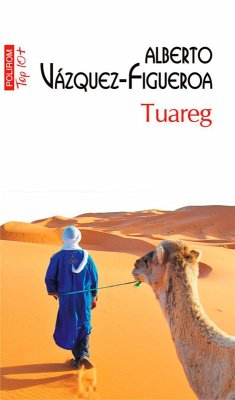 Tuareg (eBook, ePUB) - Vázquez-Figueroa, Alberto