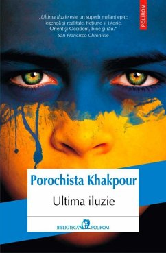 Ultima iluzie (eBook, ePUB) - Khakpour, Porochista