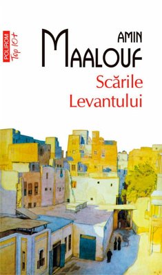 Scările Levantului (eBook, ePUB) - Maalouf, Amin