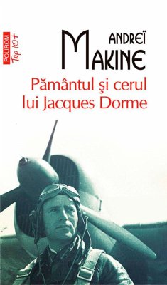 Pamântul ¿i cerul lui Jacques Dorme (eBook, ePUB) - Makine, Andrei