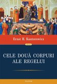 Cele doua corpuri ale regelui: un studiu asupra teologiei politice medievale (eBook, ePUB)