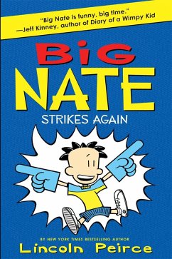 Big Nate Strikes Again (eBook, ePUB) - Peirce, Lincoln