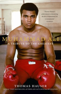Muhammad Ali: A Tribute to the Greatest (eBook, ePUB) - Hauser, Thomas