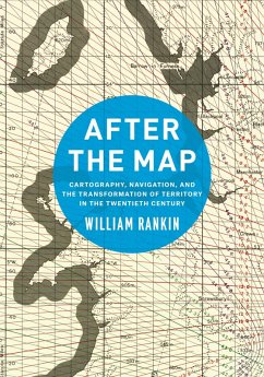 After the Map (eBook, ePUB) - William Rankin, Rankin